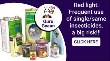 Red alert: Frequent use of single/same insecticides, a big risk!!!